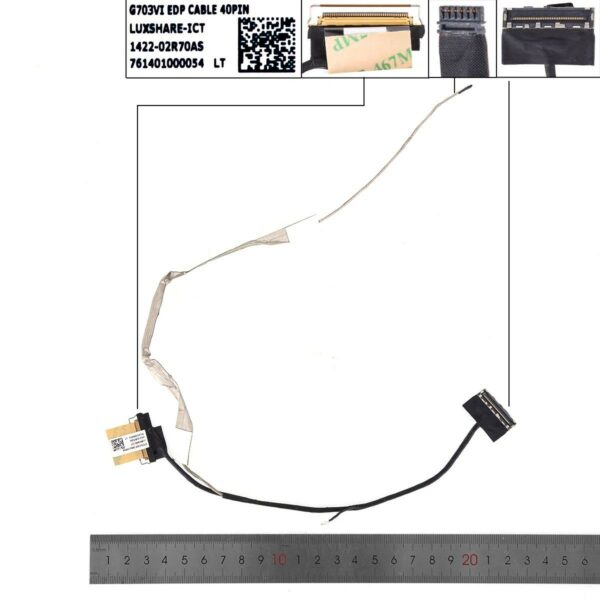 CABO LCD/LED ASUS G703VI/GI/V/G/GX G703 40PIN. 1422-02R70AS