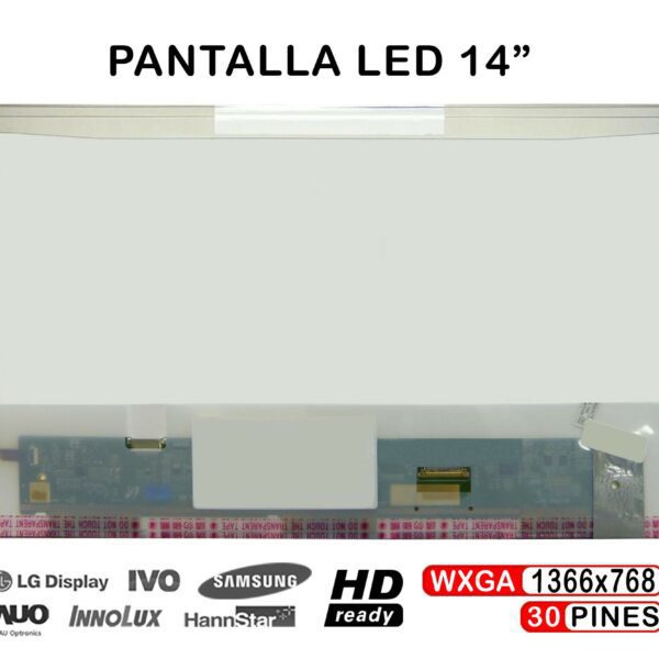 Ecrã LED 14" WXGA (1366x768) 30 Pinos para Portátil - Substituição LTN140AT05 Series